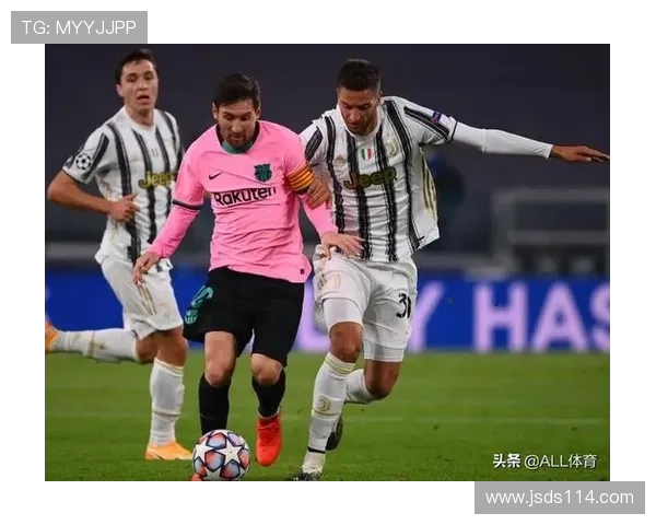 尤文图斯主场迎战巴萨客场挑战双方历史交锋再度上演精彩对决